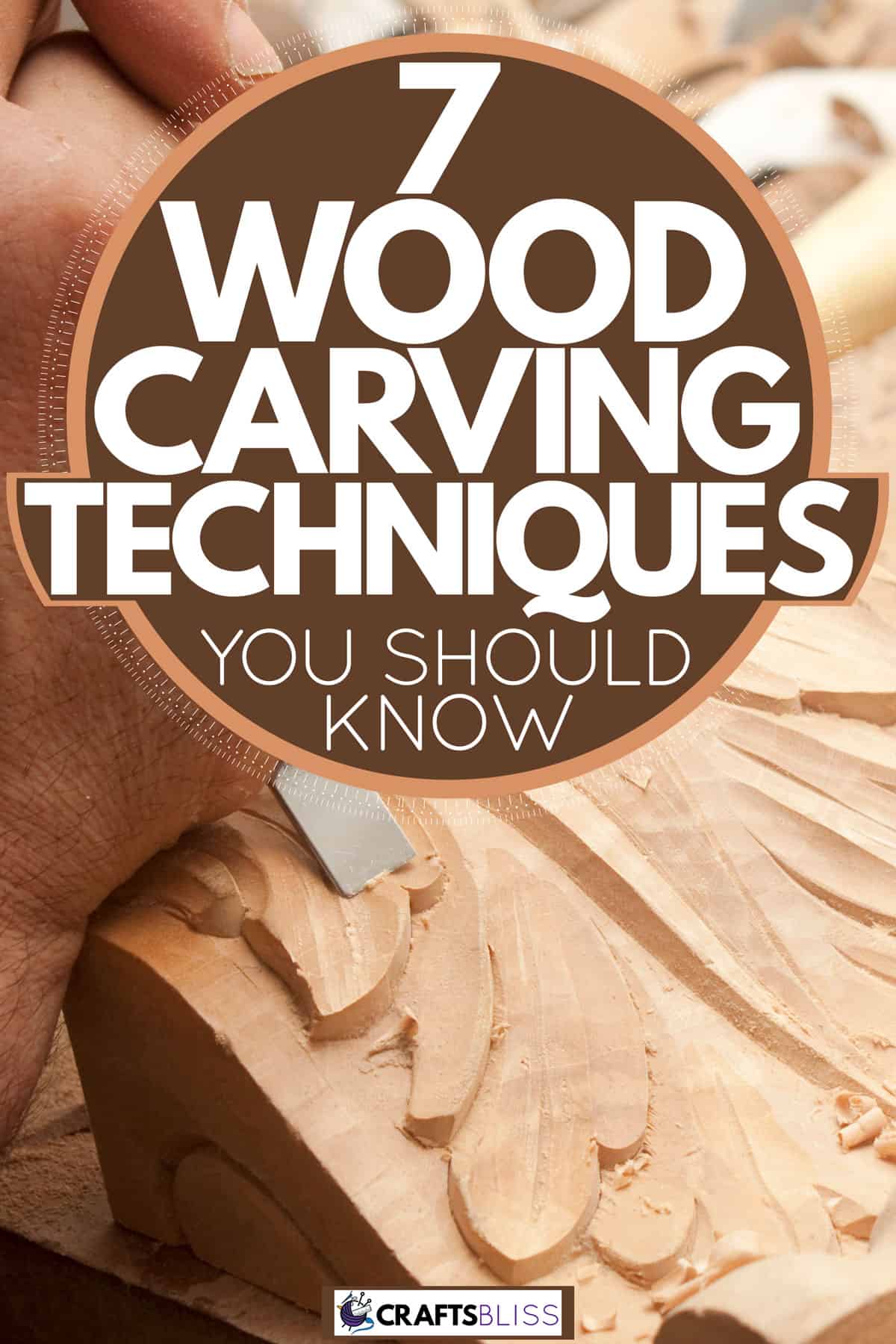 A man using a chisel to carve his wood carving project, 7 Wood Carving Techniques You Should Know