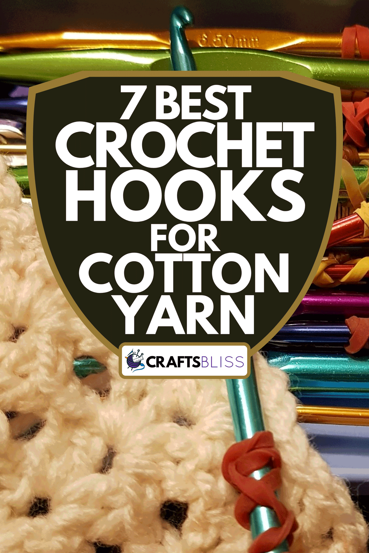 Crochet hooks with yarn, 7 Best Crochet Hooks For Cotton Yarn