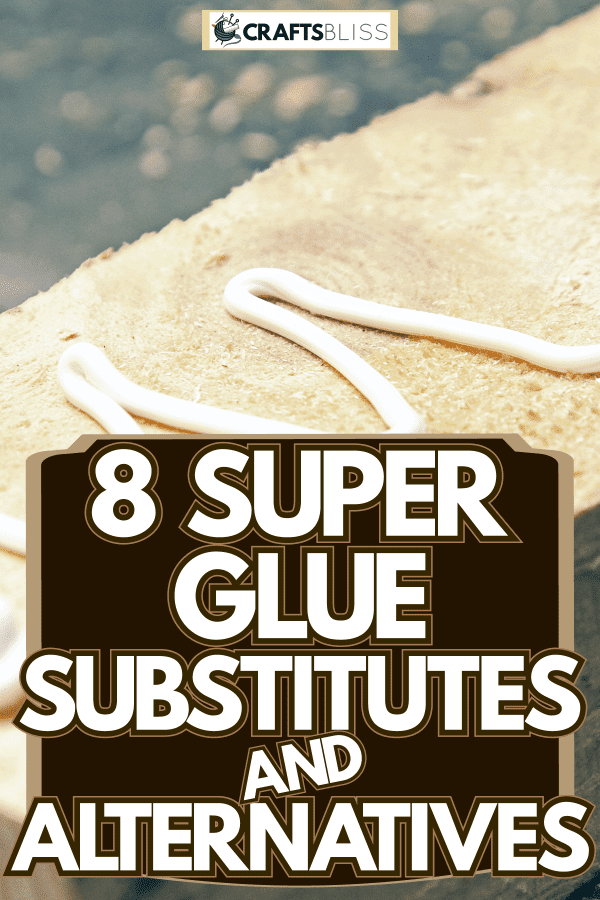 Spreading wood glue to the 2x4 wood, 8 Super Glue Substitutes And Alternatives